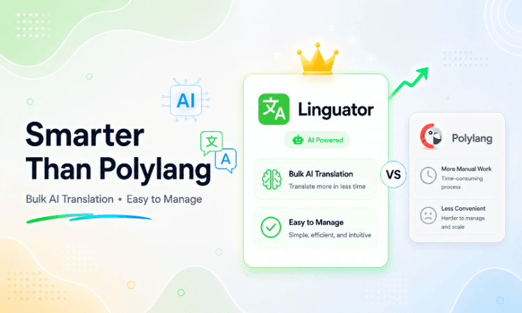 Linguator: A Polylang Alternative with Built-in AI Translation