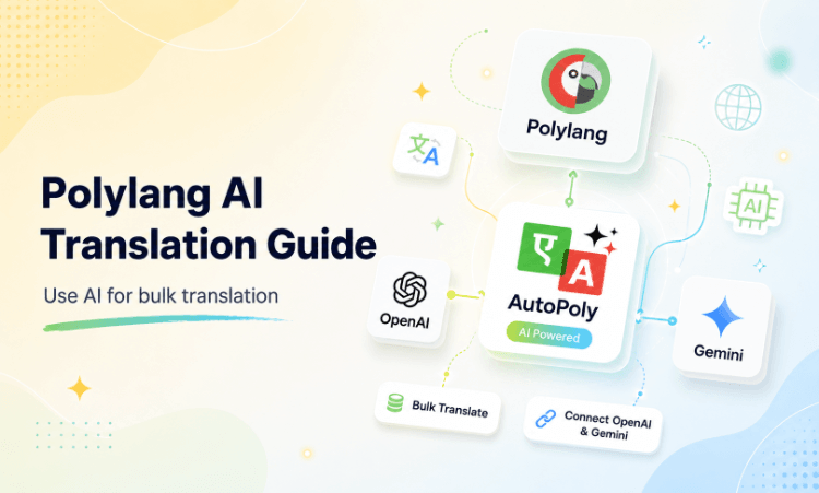 Polylang AI Translation Guide: Setup & Best Methods